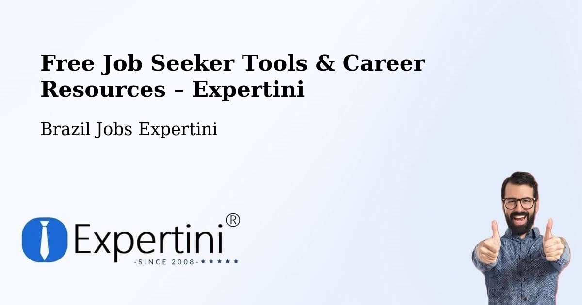 Free Job Seeker Tools & Career Resources – Machados - Machados, Brazil Jobs Expertini